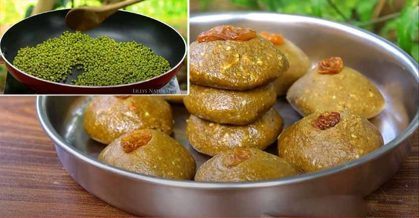 ചെറുപയർ കൊണ്ടുള്ള ഈ ലഡ്ഡുവാണ് ഇപ്പോഴത്തെ ട്രെൻഡിങ് ഐറ്റം